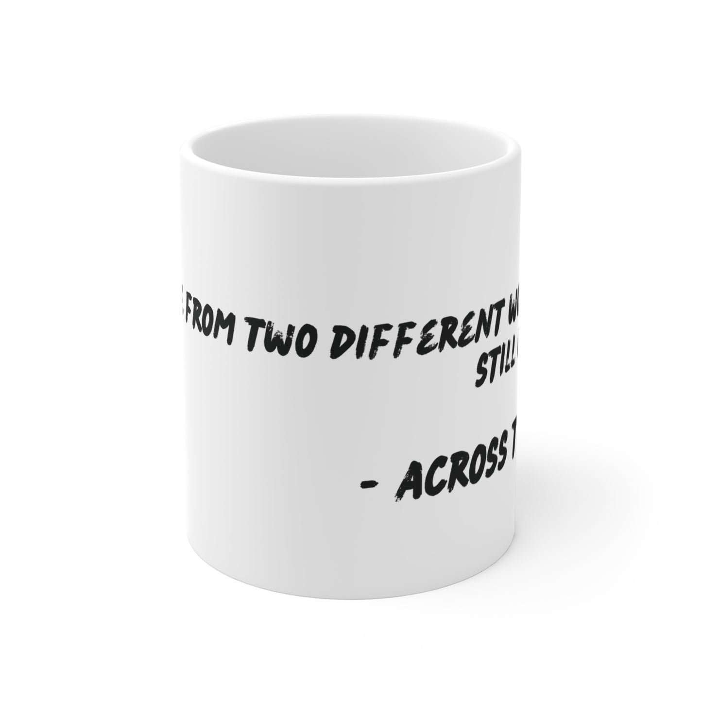 Chi-lingual Mug " across the globe"