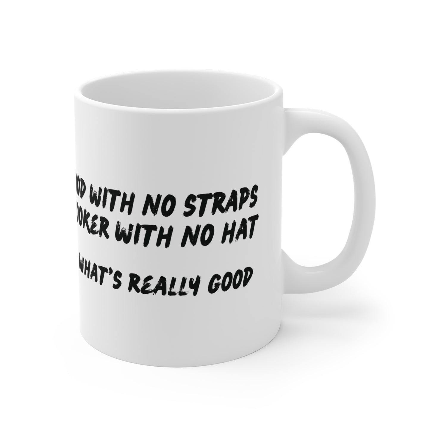 Chi-lingual Mug "what's really good"