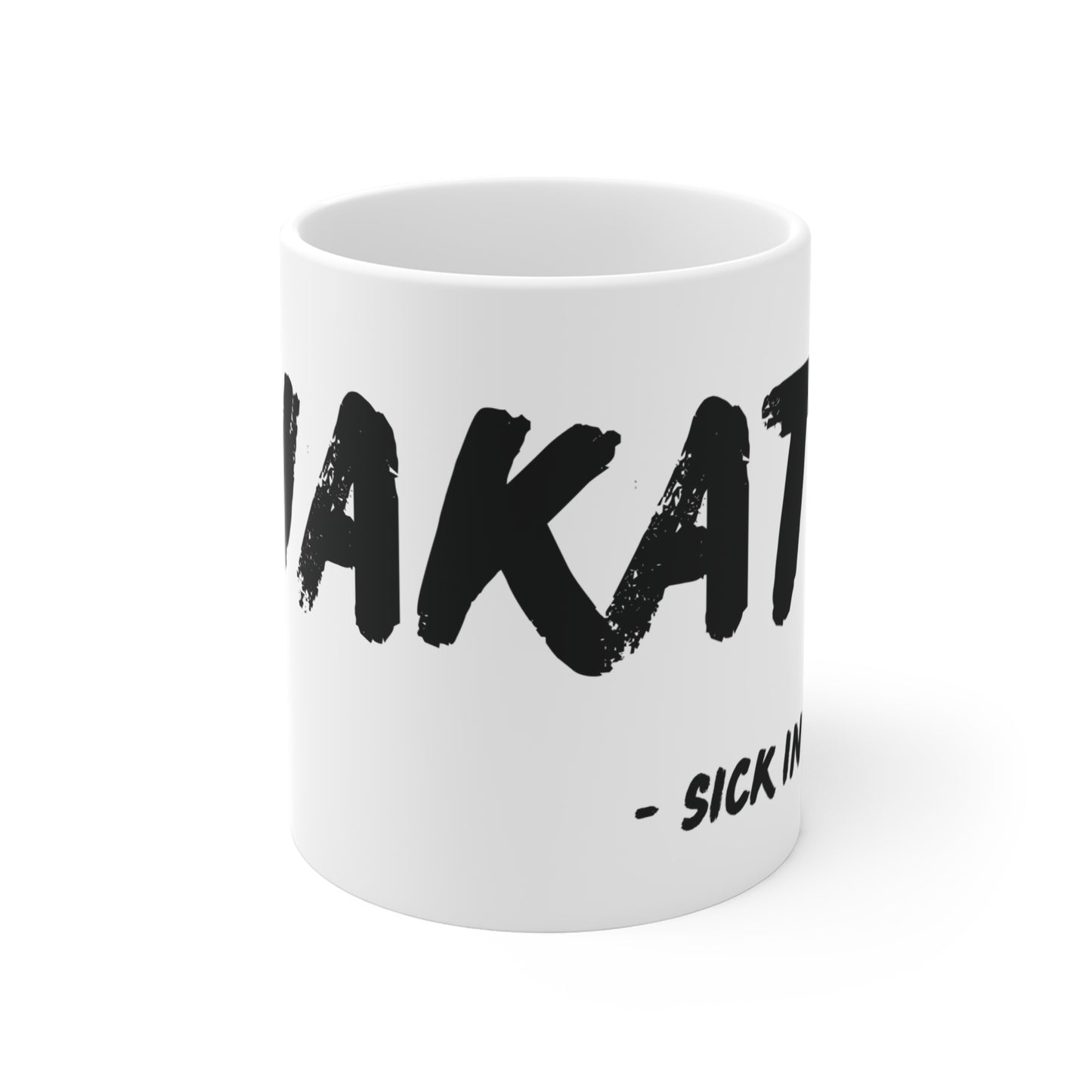 Chi-lingual Mug "sick in the head"