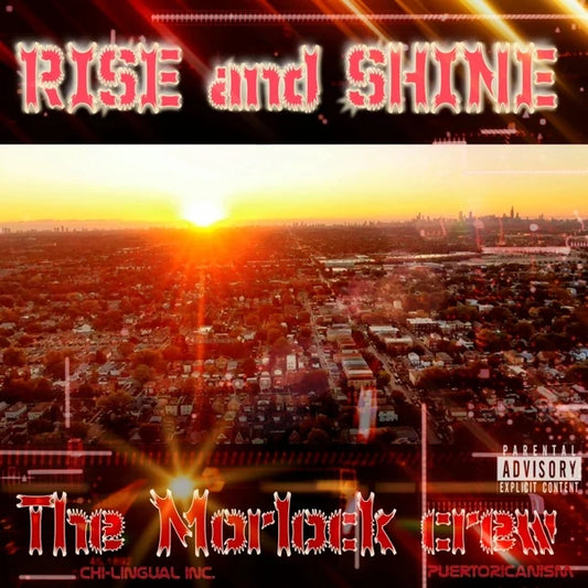 RISE AND SHINE (THE MORLOCK CREW) - Digital Single