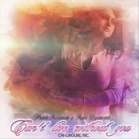 CANT LIVE WITHOUT YOU - Digital Single